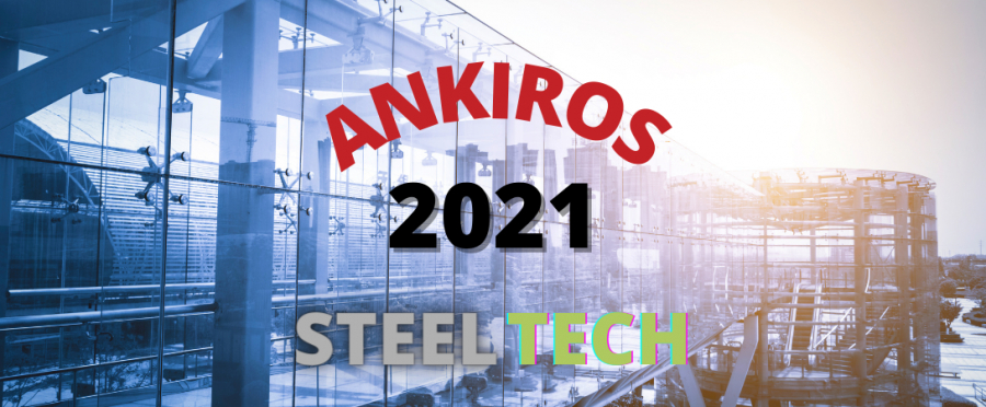 Ankiros y Steel Tech se perfilan como la antesala de la actividad ferial metalúrgica en el mundo.